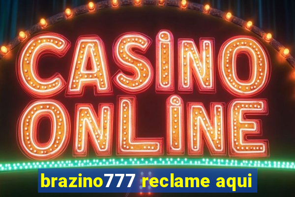 brazino777 reclame aqui